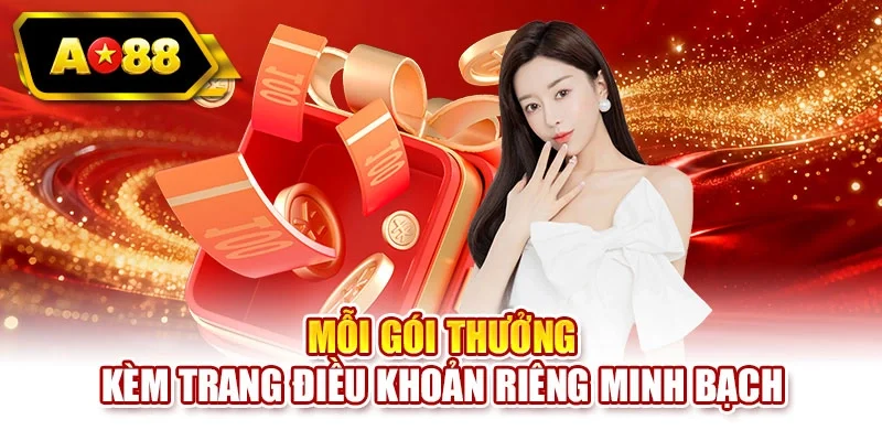 Mỗi gói thưởng kèm trang điều khoản riêng minh bạch